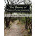 The Theory of Moral Sentiments