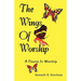 Wings of Worship: A Course in Worship