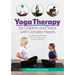 Yoga Therapy for Children and Teens with Complex Needs: A Somatosensory Approach to Mental, Emotional and Physical Wellbeing