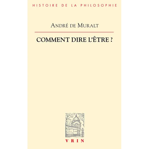 Comment Dire l'Etre?