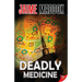 Deadly Medicine