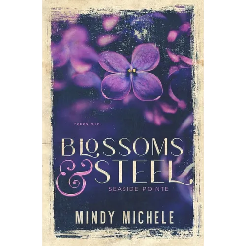 Blossoms & Steel