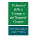 Problems of Biblical Theology in the Twentieth Century