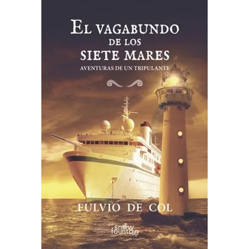 El vagabundo de los siete mares: Aventuras de un tripulante