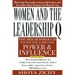 Women and the Leadership Q: Revealing the Four Paths to Influence and Power