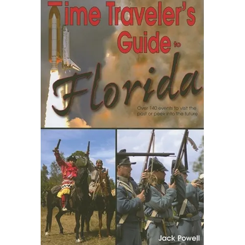 Time Traveler's Guide to Florida