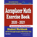 Accuplacer Math Exercise Book 2020-2021: Student Workbook and Two Full-Length Accuplacer Math Practice Tests