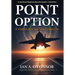 Point Option: A Time-Travel Military Thriller