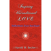Inspiring Unconditional Love - Reflections from the Heart