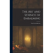 The Art and Science of Embalming