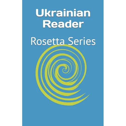 Ukrainian Reader: Rosetta Series