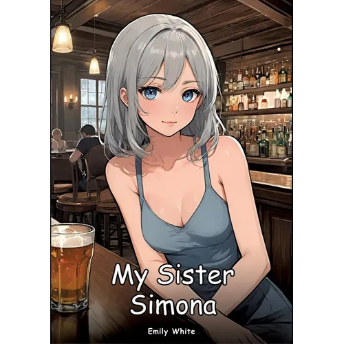 My Sister Simona: Collection of Adult and Erotic Manga Stories - Paperback