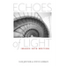 ECHOES of LIGHT - Images Into Writing