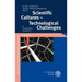 Scientific Cultures - Technological Challenges: A Transatlantic Perspective