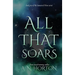 All That Soars
