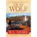 Gray Wolf: A Novel of the West