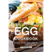 The Incredible Egg Cookbook: Eggs for Any Meal