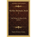 The Boy Mechanic, Book 1: 700 Things For Boys To Do (1913)