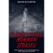 Paranormal Horror Stories: True Stories of: Extraterrestrials, UFOs, Demons and Ghost