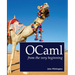 OCaml from the Very Beginning