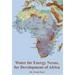 Water for Energy Nexus, for Development of Africa