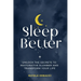 Sleep Better: Unlock the Secrets to Restorative Slumber and Transform Your Life