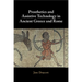 Prosthetics and Assistive Technology in Ancient Greece and Rome