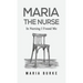 Maria the Nurse
