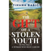 The Gift of a Stolen Youth