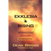 Ekklesia Rising: The Authority of Christ in Communities of Contending Prayer