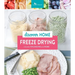 Discover Home Freeze Drying