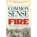 Common Sense and a Little Fire: Women and Working-Class Politics in the United States, 1900-1965
