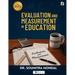 Evaluation and Measurement in Education