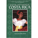 Culture and Customs of Costa Rica