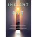 Insight Out: An Introductory Guide to Personal Transformation