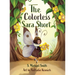 The Colorless Sara Short
