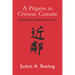 A Pilgrim in Chinese Culture