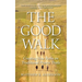 The Good Walk: Creating New Paths on Traditional Prairie Trails