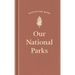 Our National Parks Quotation Book