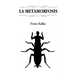 La metamorfosis (Edición revisada)