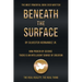 Beneath the Surface