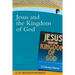 Jesus and the Kingdom of God