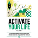 Activate Your Life: 30 Transformational Exercises From Coaches Around The World (Volume II)
