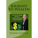 Journey to Wealth: A Practical and Mindful Approach to Growing and Sustaining Financial Well-Being