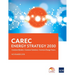 Carec Energy Strategy 2030: Common Borders. Common Solutions. Common Energy Future.