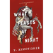 What Feasts at Night