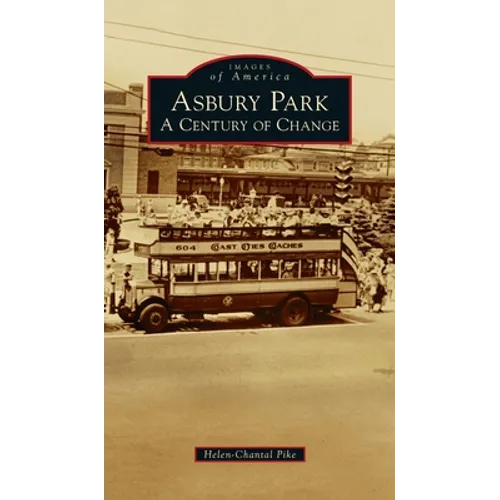 Asbury Park: A Century of Change