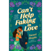 Can't Help Faking in Love