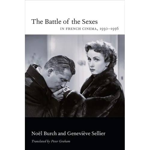 The Battle of the Sexes in French Cinema, 1930-1956