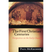 The First Christian Centuries: Perspectives on the Early Church